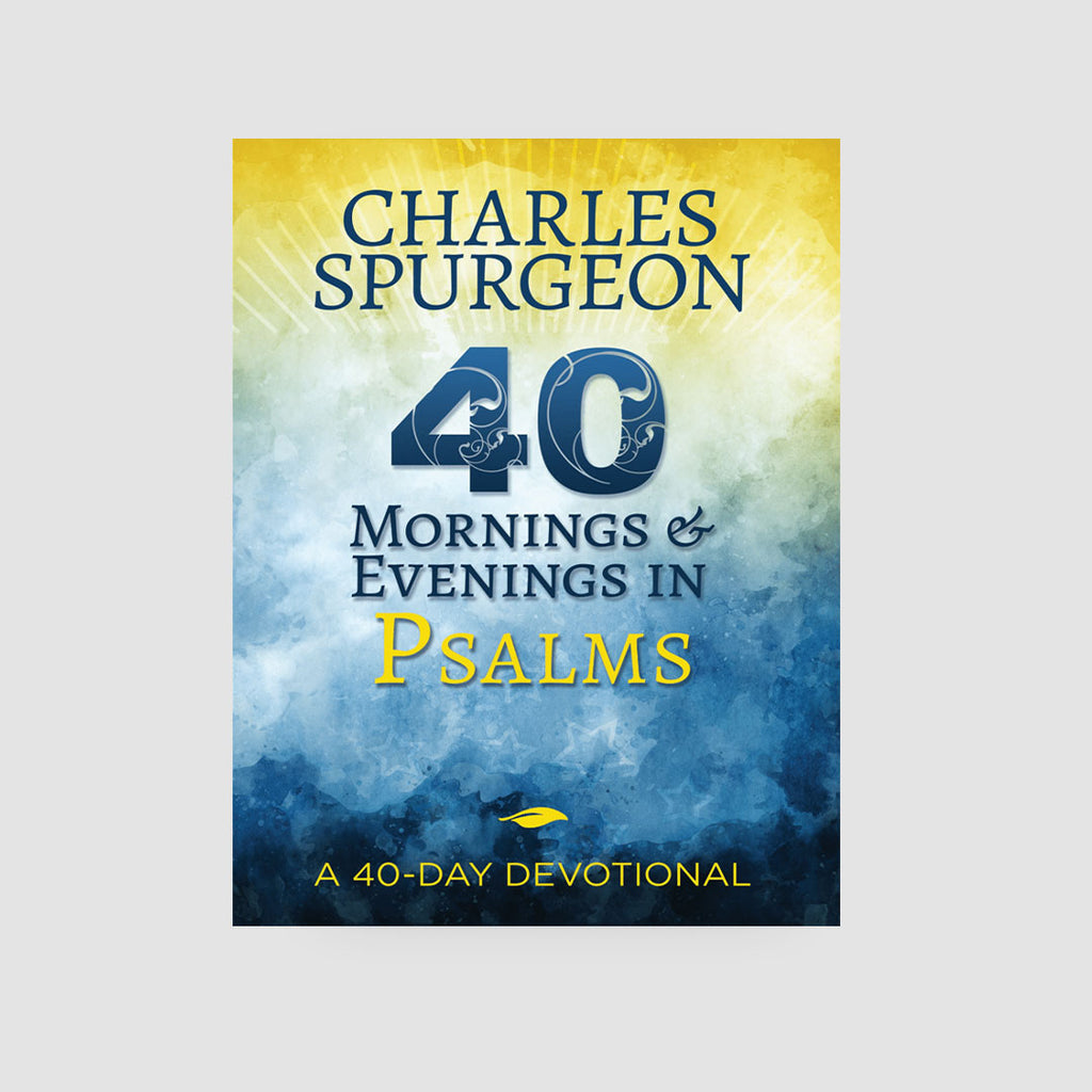 40 Mornings and Evenings in Psalms eBook