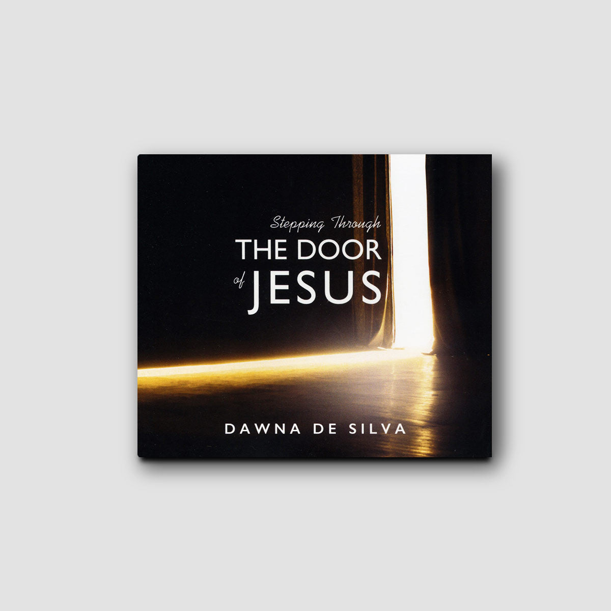 Stepping Through the Door of Jesus