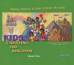 Kids Carrying the Kingdom Volume 3