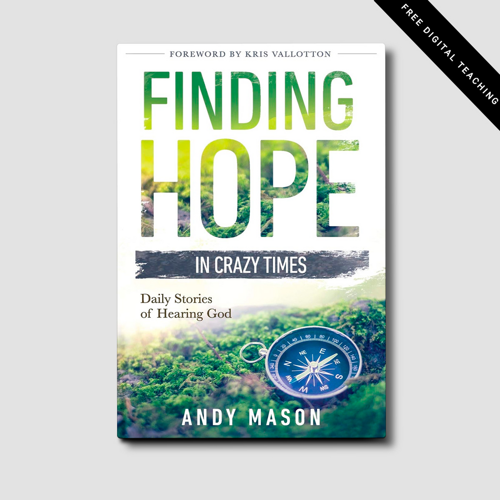 Finding Hope in Crazy Times: Daily Stories of Hearing God