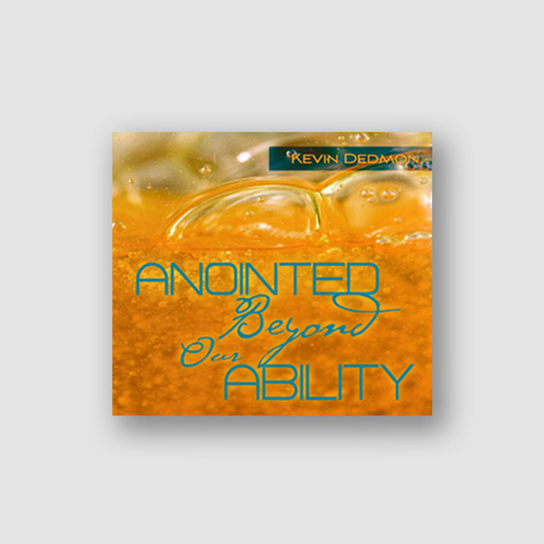 Anointed Beyond Our Ability - Audio