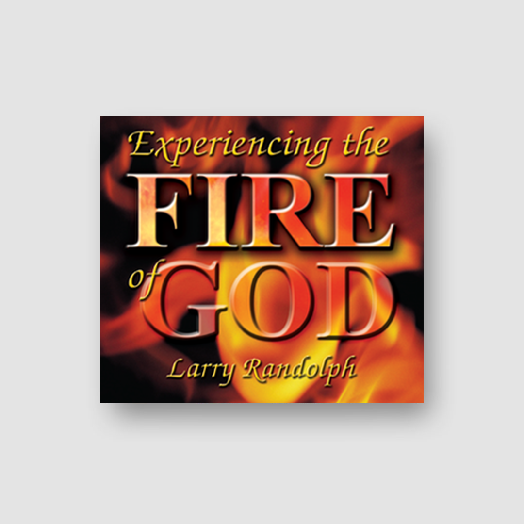 Experiencing the Fire of God - Audio