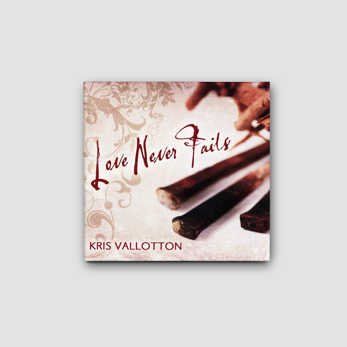 Love Never Fails CD