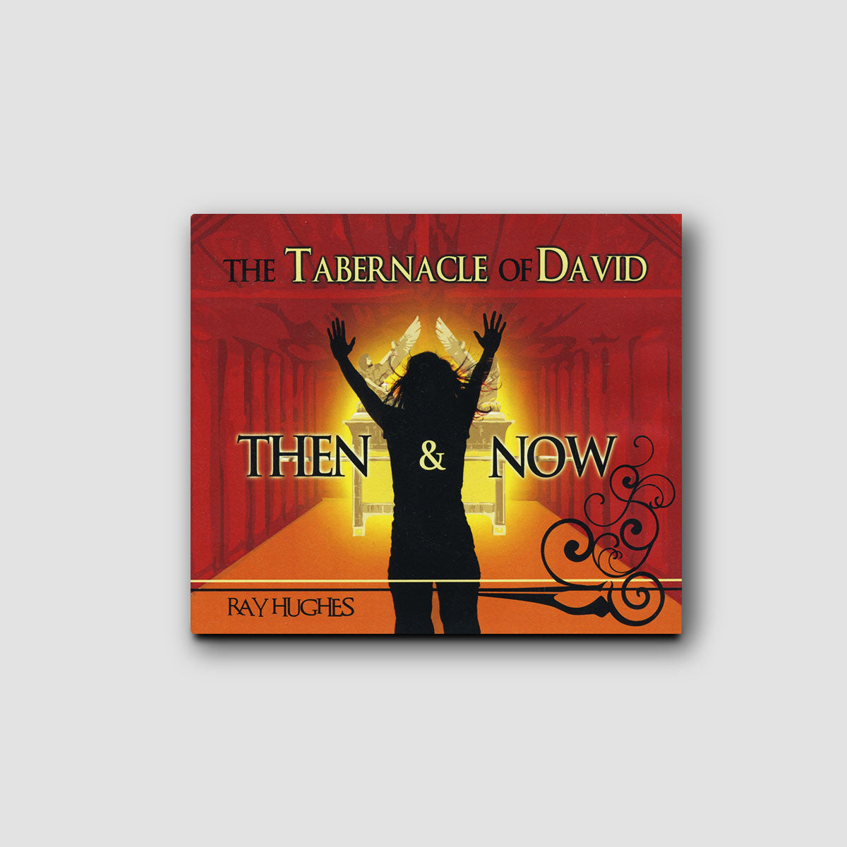 The Tabernacle of David: Then and Now - Audio