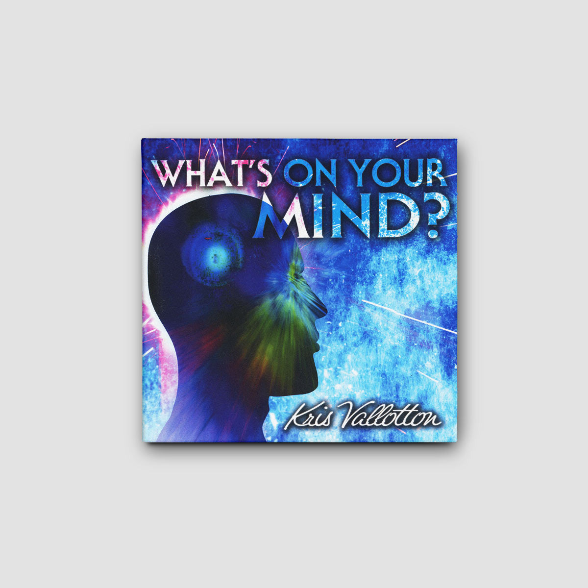 What's On Your Mind? - Audio