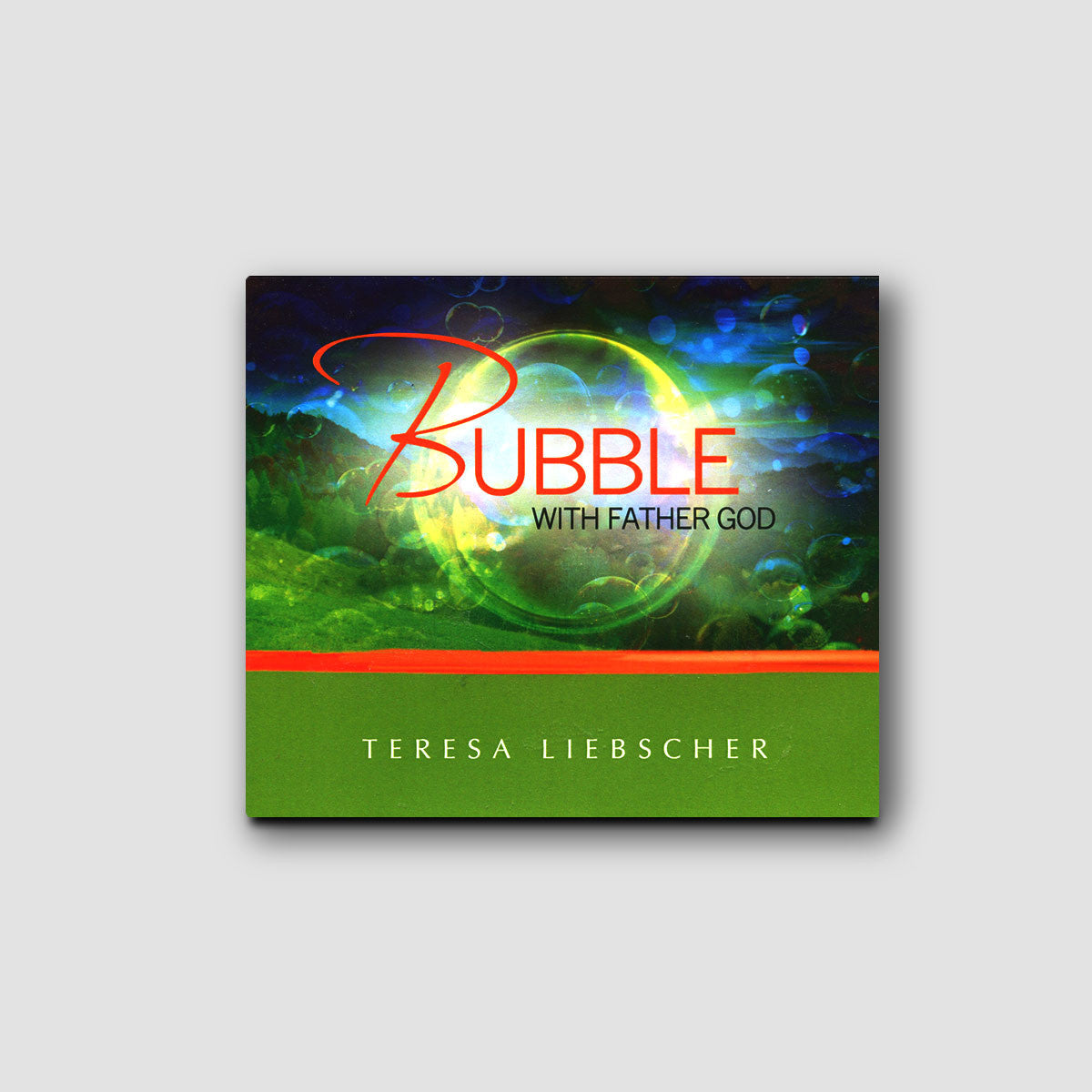 Bubble With Father God - Audio