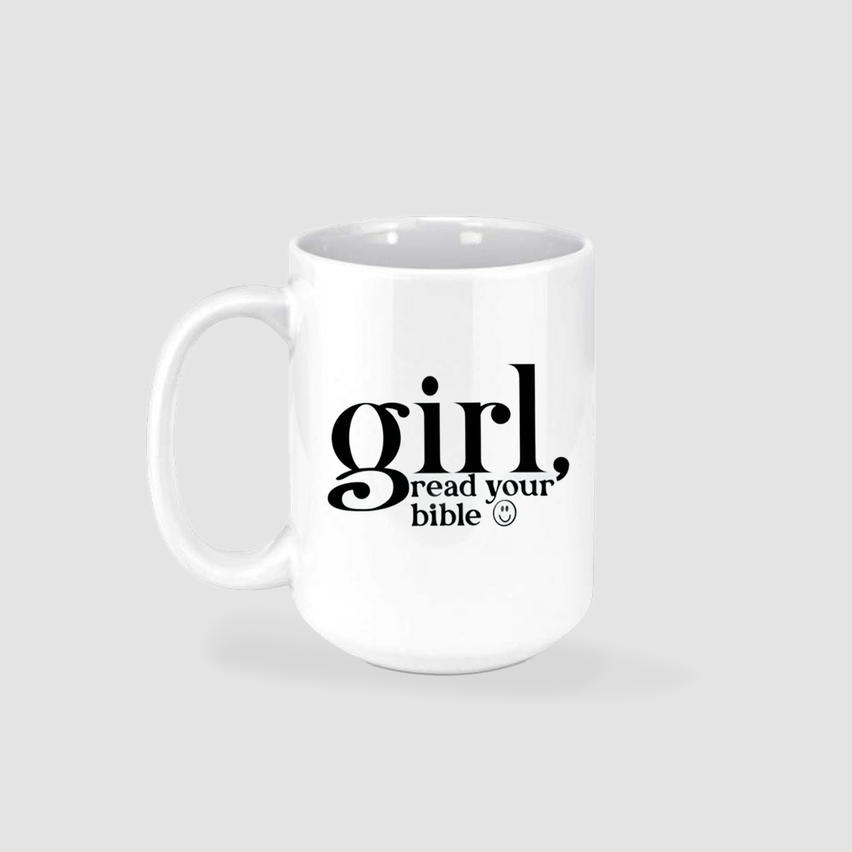 Girl Read Your Bible Mug