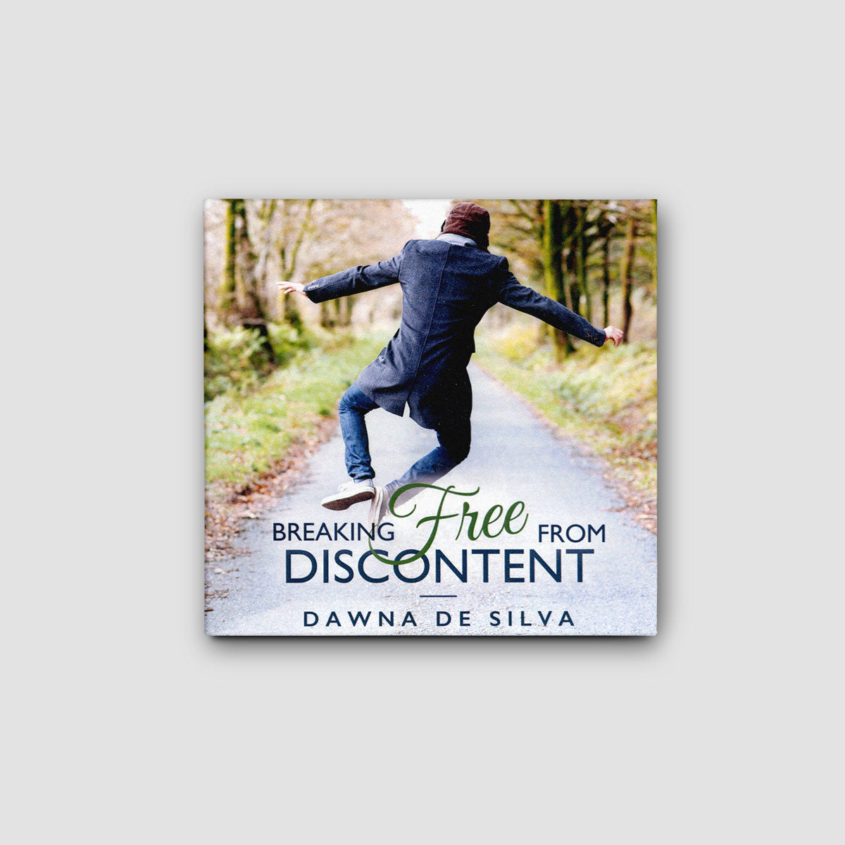 Breaking Free From Discontent - CD