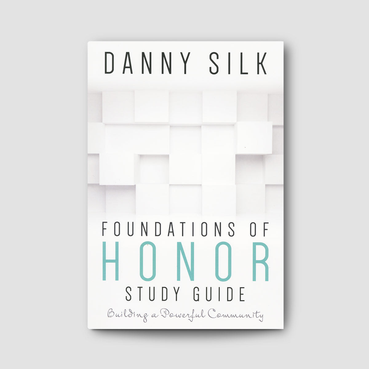 Foundations of Honor Study Guide