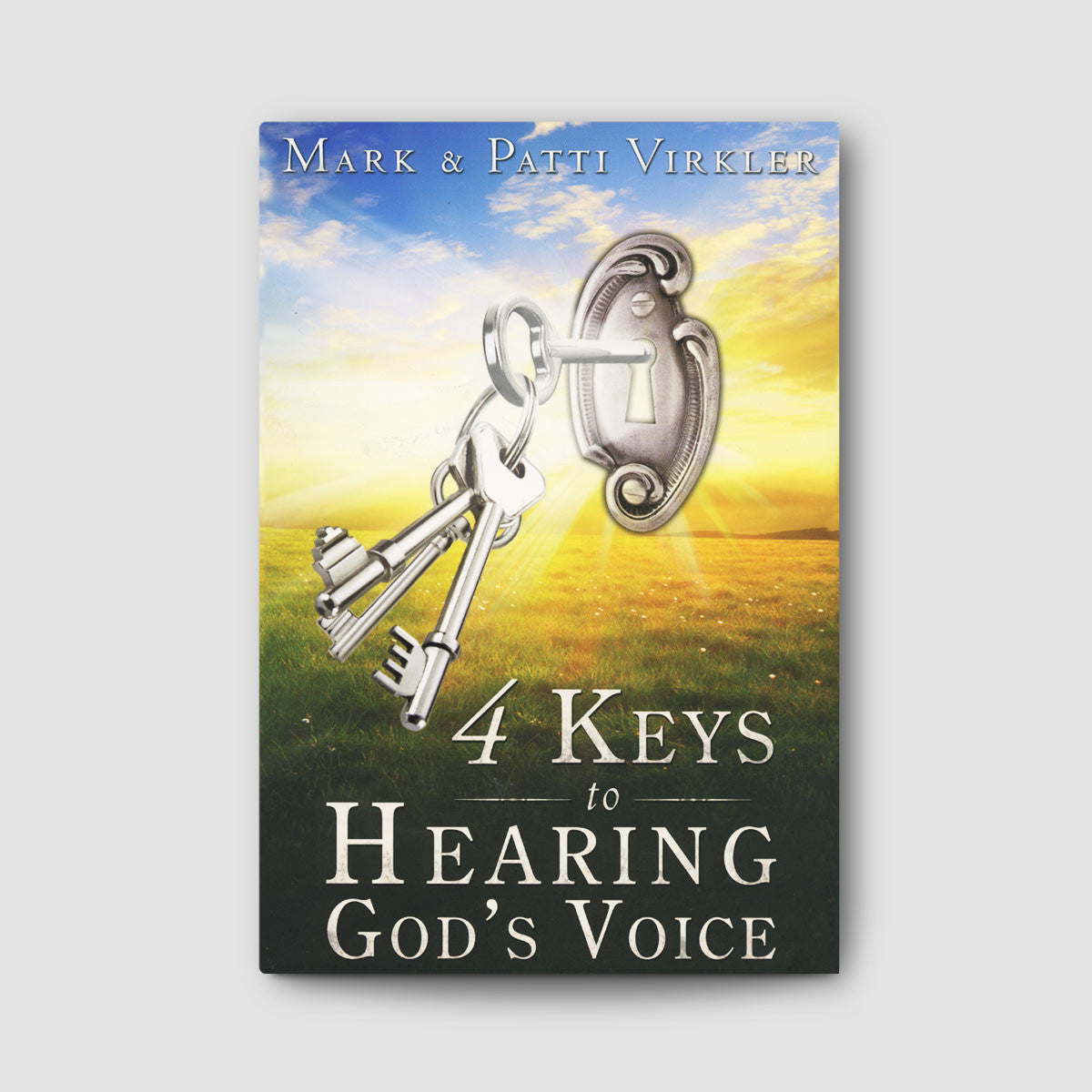 4 Keys to Hearing God's Voice