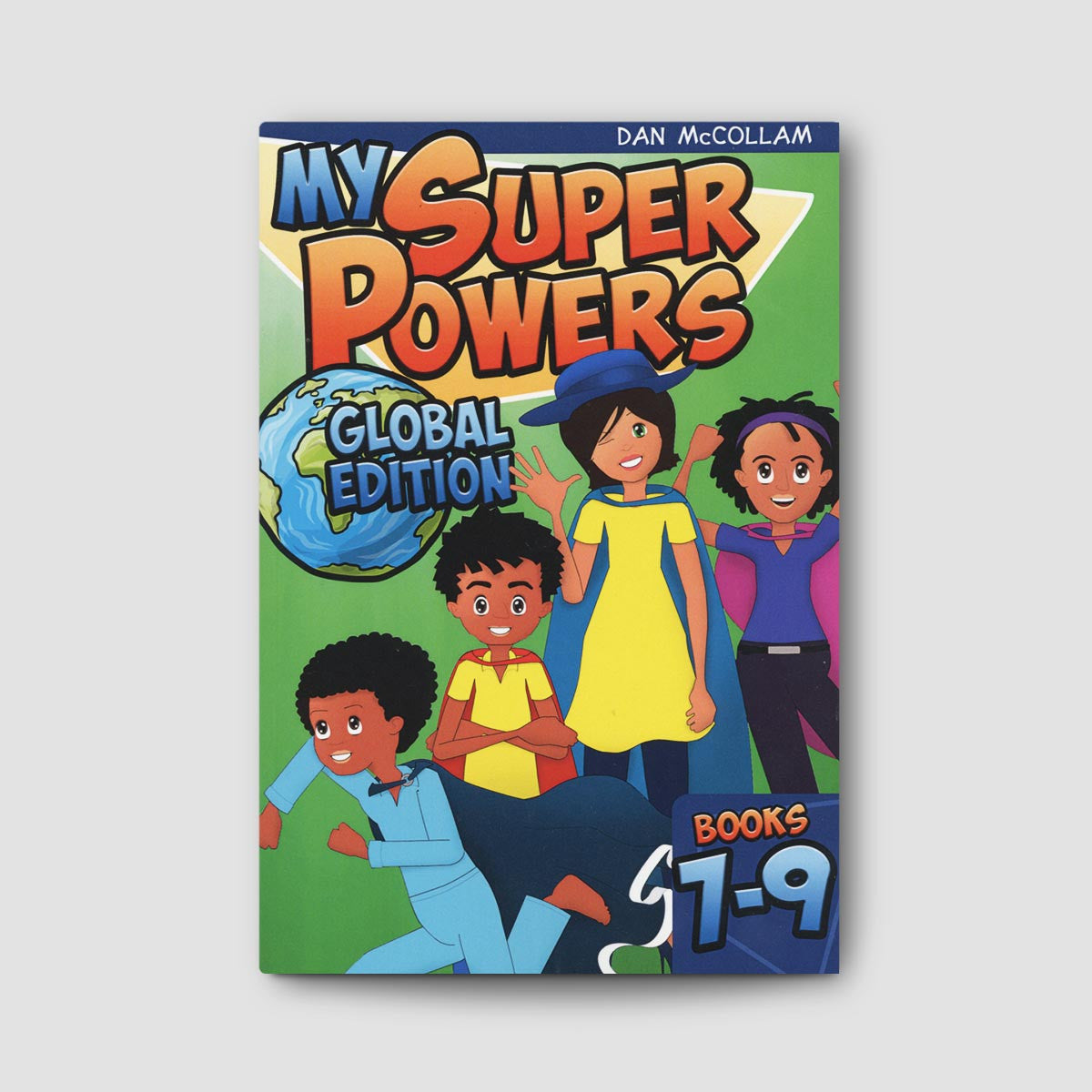 My Super Powers: Global Edition Book 7-9