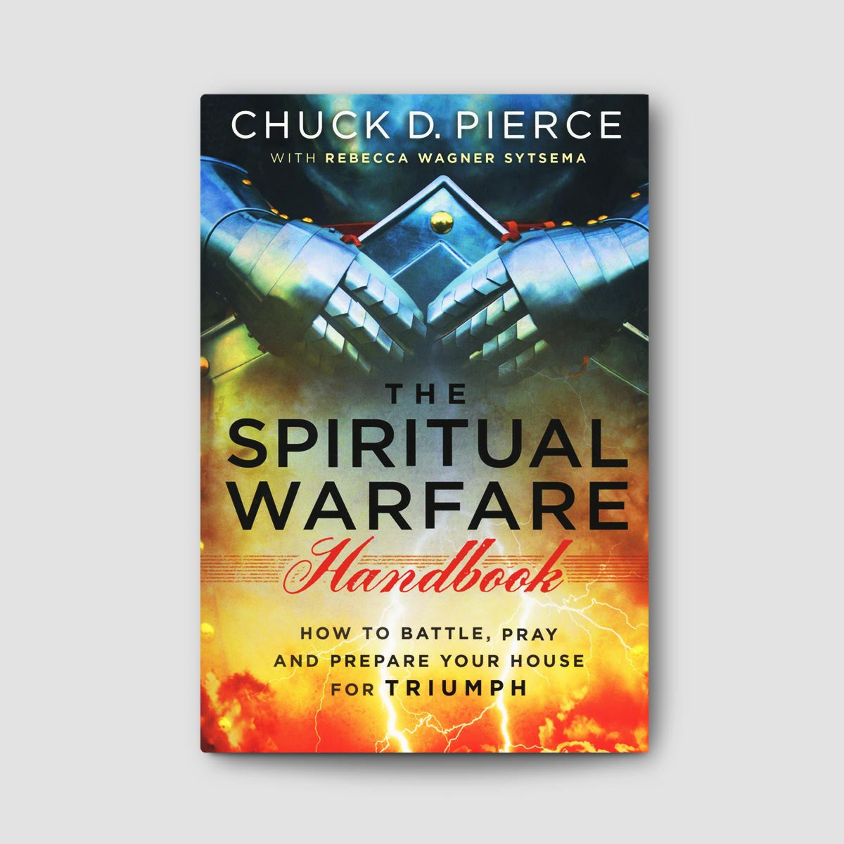 The Spiritual Warfare Handbook