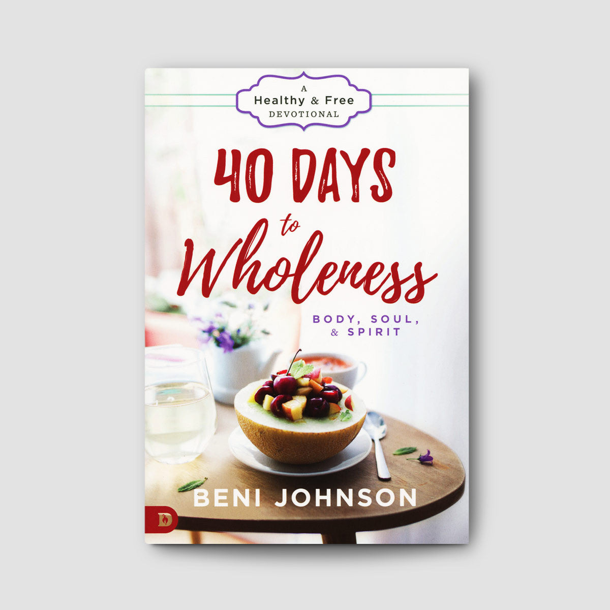 40 Days to Wholeness