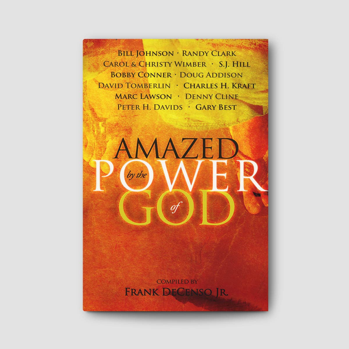 Amazed by the Power of God