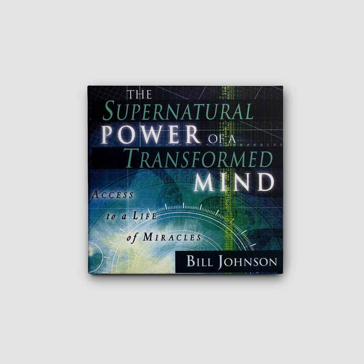 The Supernatural Power of a Transformed Mind Audiobook CD