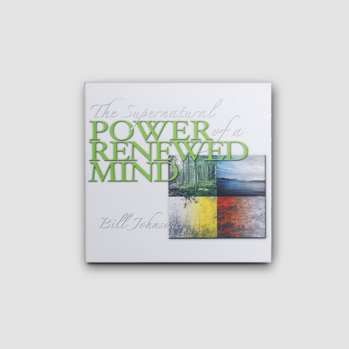 The Supernatural Power of a Renewed Mind - Audio