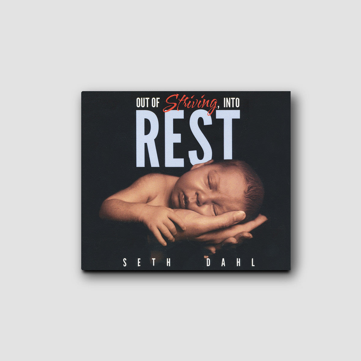 Out of Striving, Into Rest - Audio