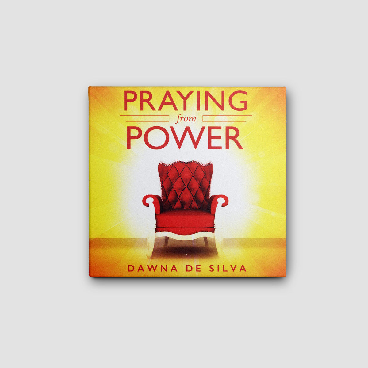 Praying From Power - CD