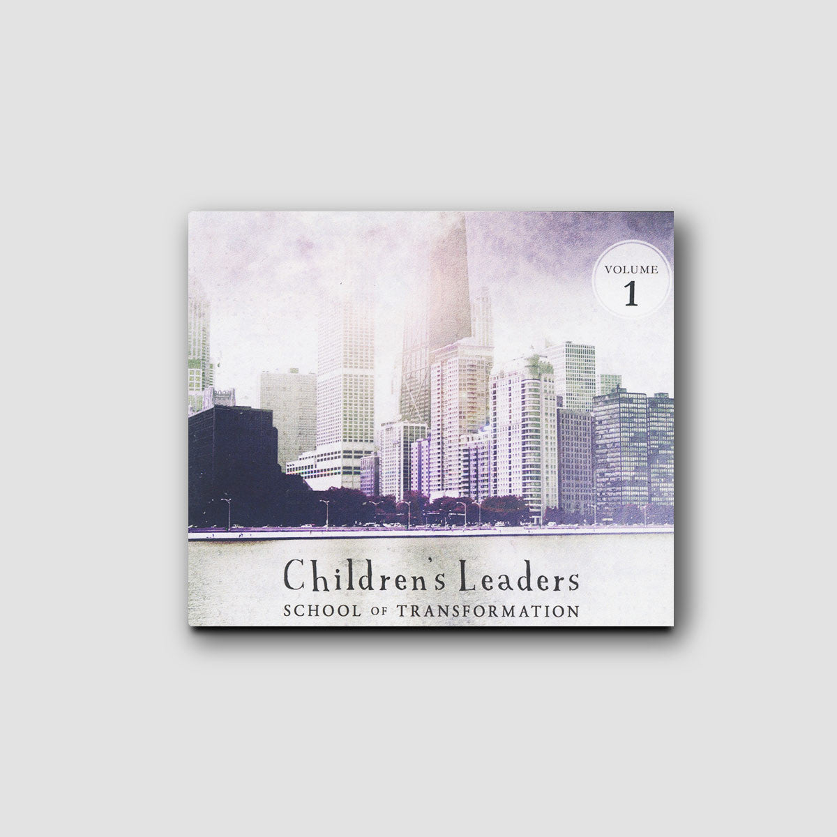 Children's Leaders School of Transformation (CLST) - Volume 1