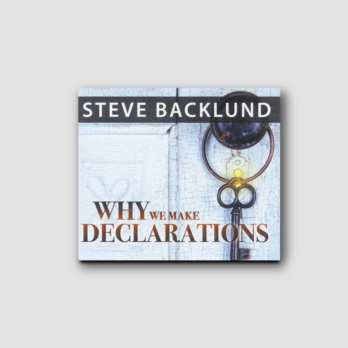 Why We Make Declarations CD