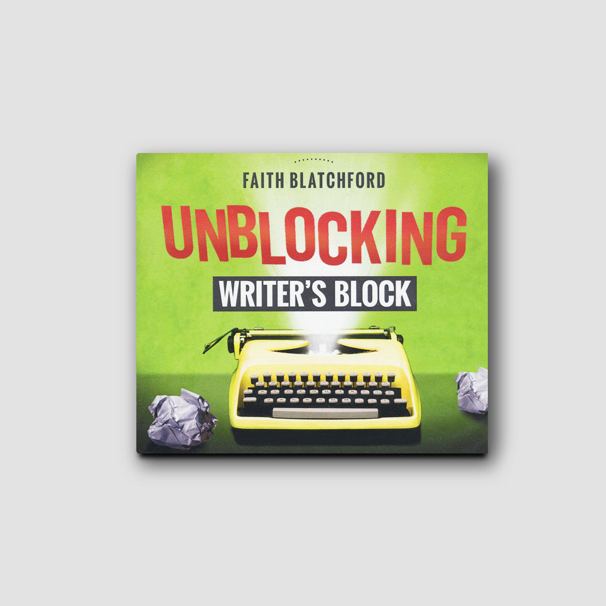 Unblocking Writers Block - Audio