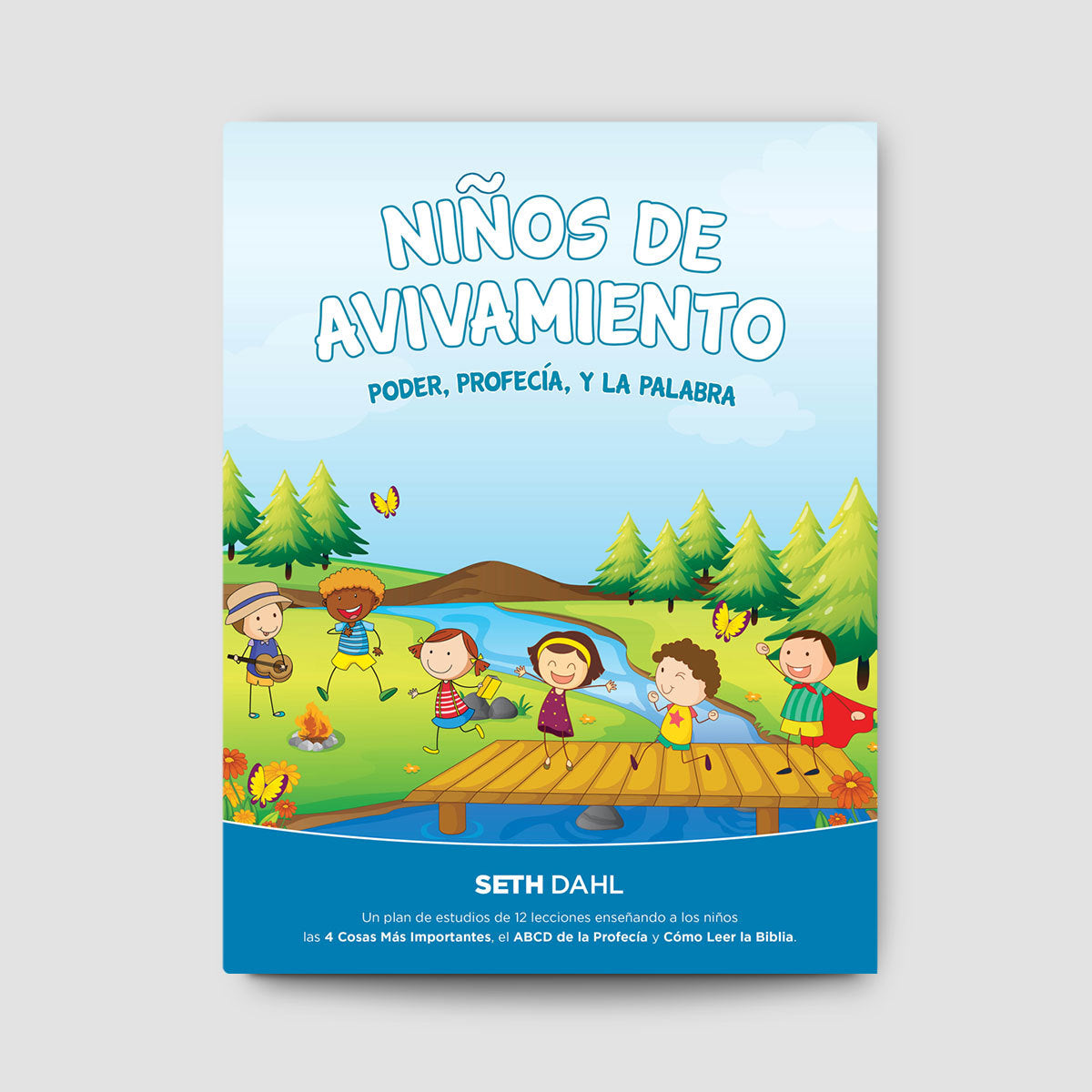 Ninos De Avivamiento: Poder, Profeci­a Y La Palabra (Revival Kids 1 Spanish)