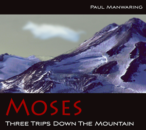 Moses: Three Trips Down the Mountain CD