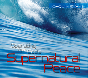 Operating from God's Supernatural Peace CD