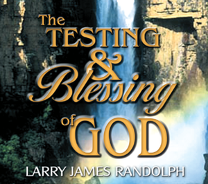 The Testing and Blessing of God CD