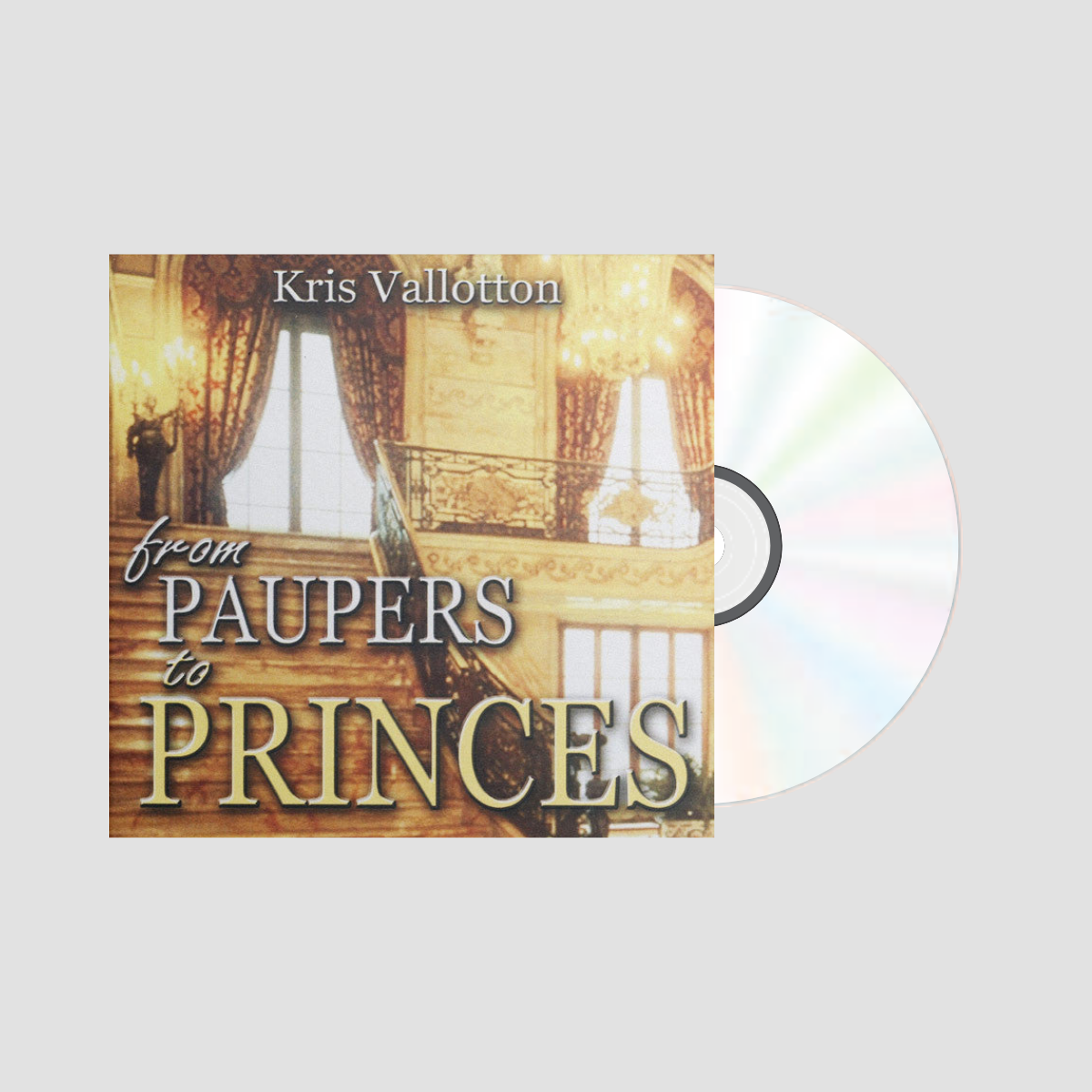 From Paupers to Princes CD