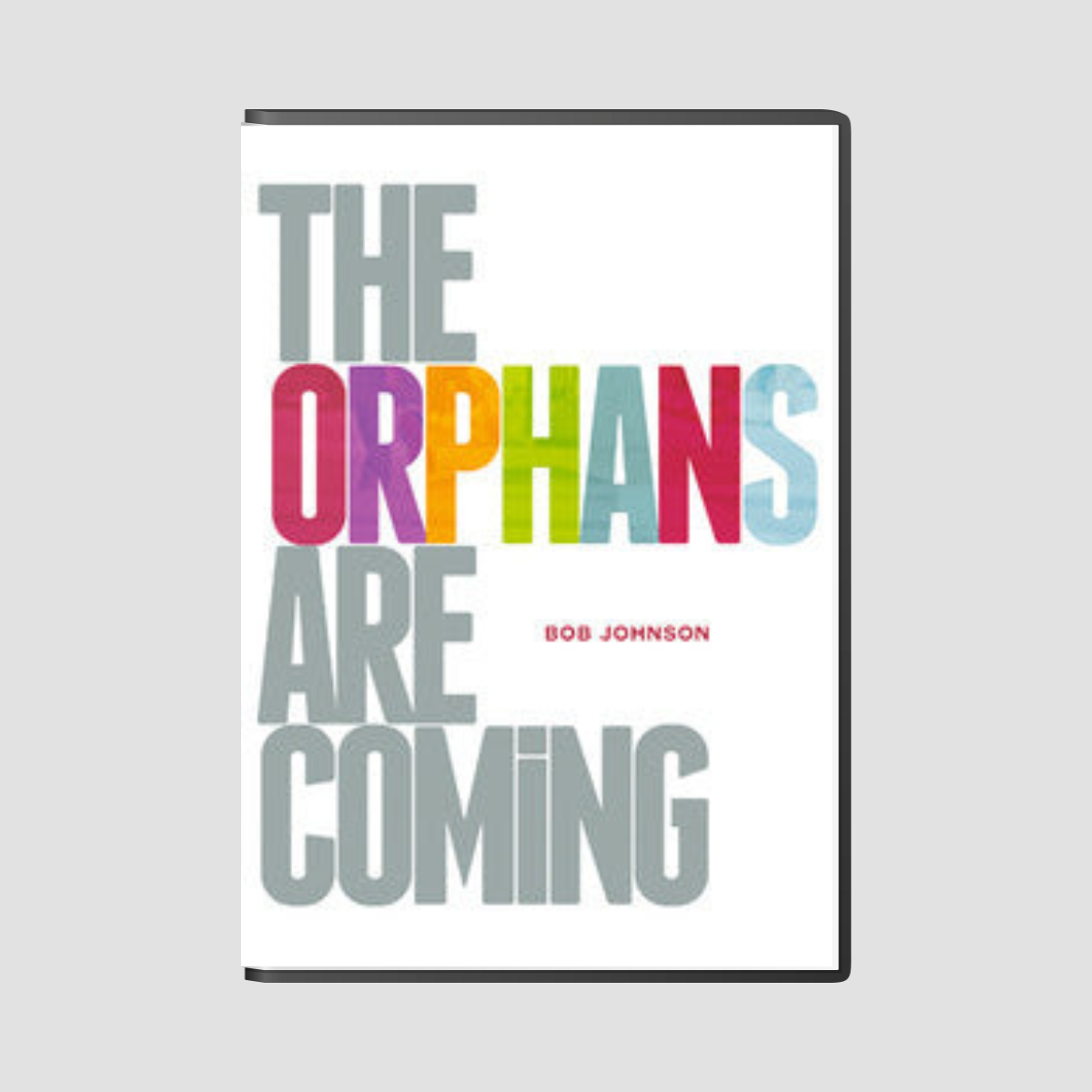 The Orphans Are Coming - Video