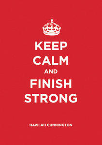 Keep Calm & Finish Strong DVD