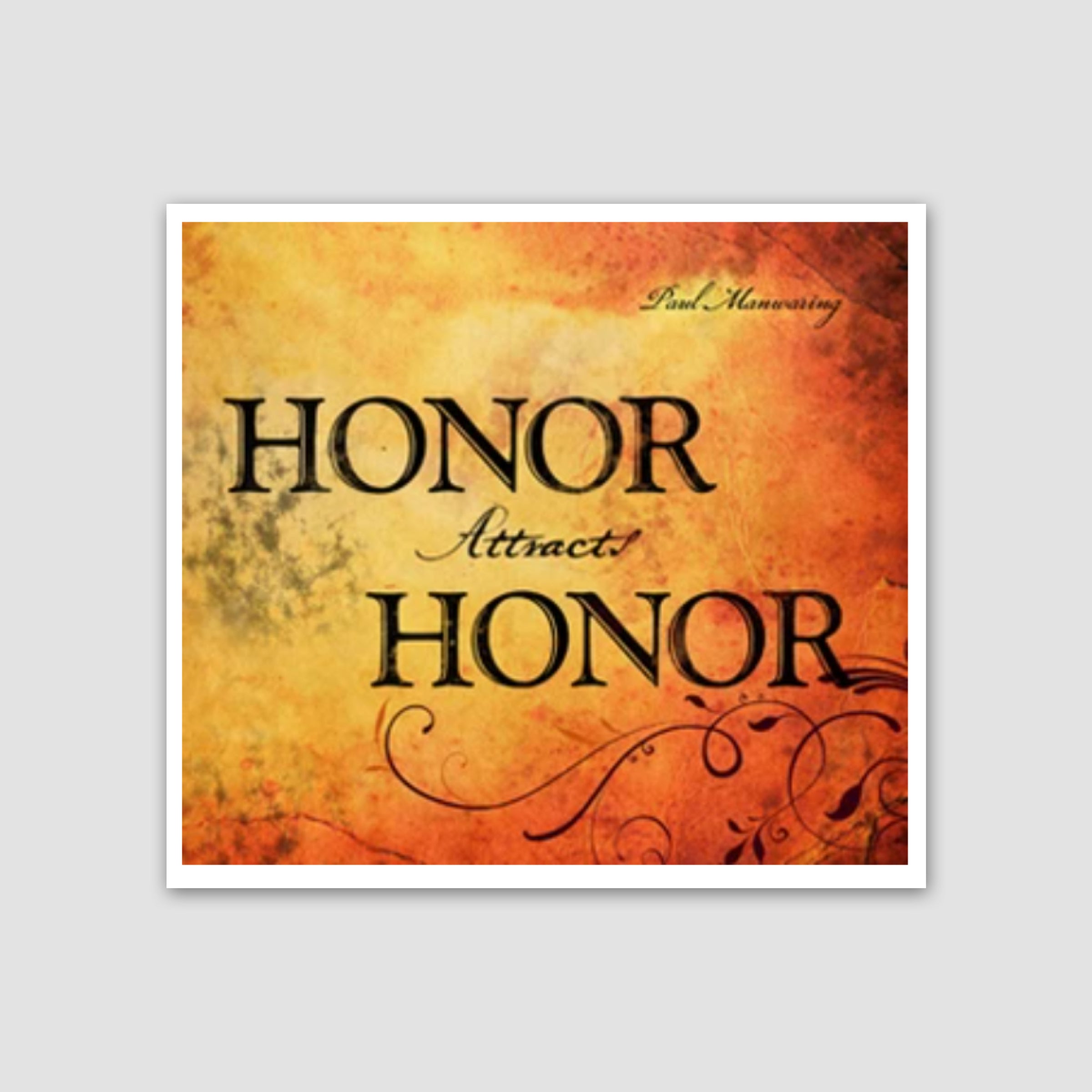 Honor Attracts Honor - Audio