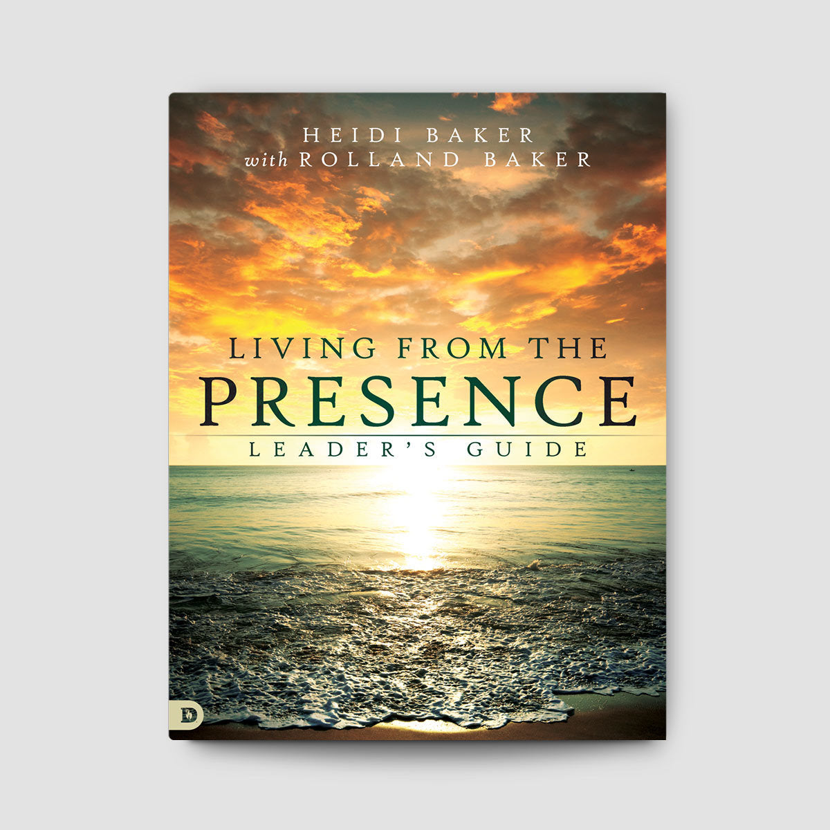 Living From the Presence Leaders Guide