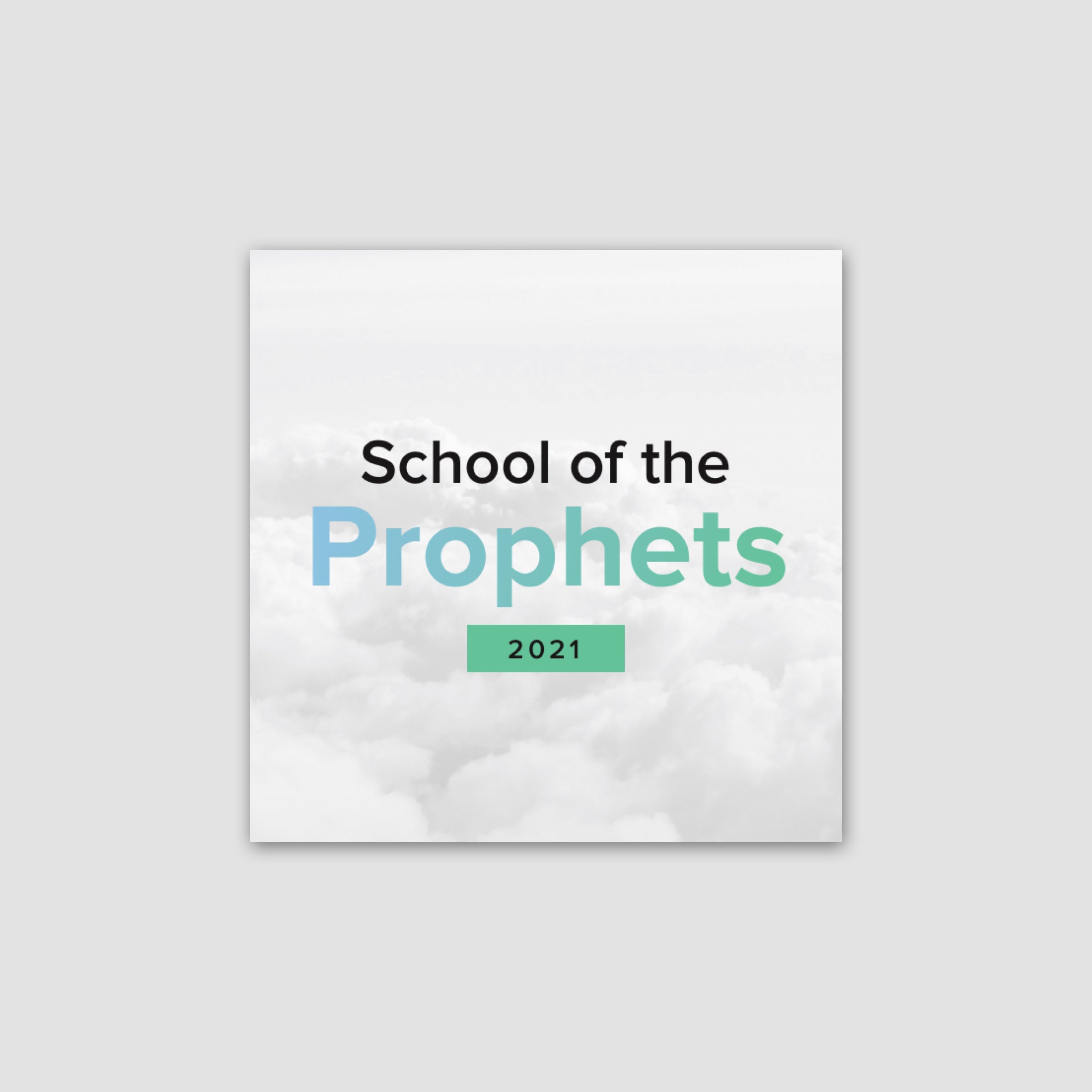 School of the Prophets 2021 Audio Download