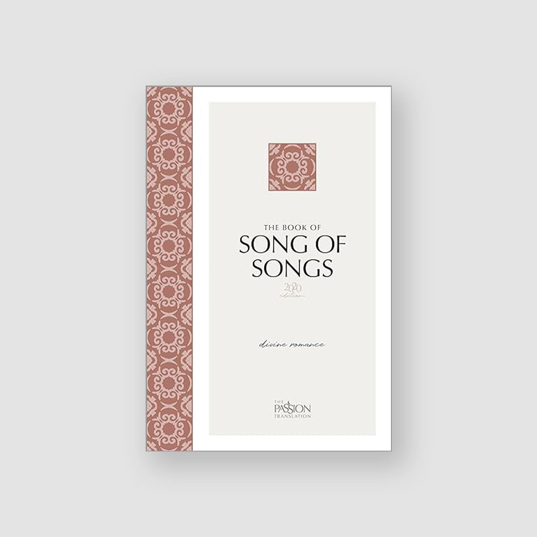 Song of Songs (The Passion Translation)