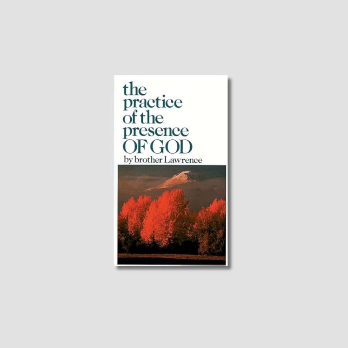 The Practice of the Presence of God