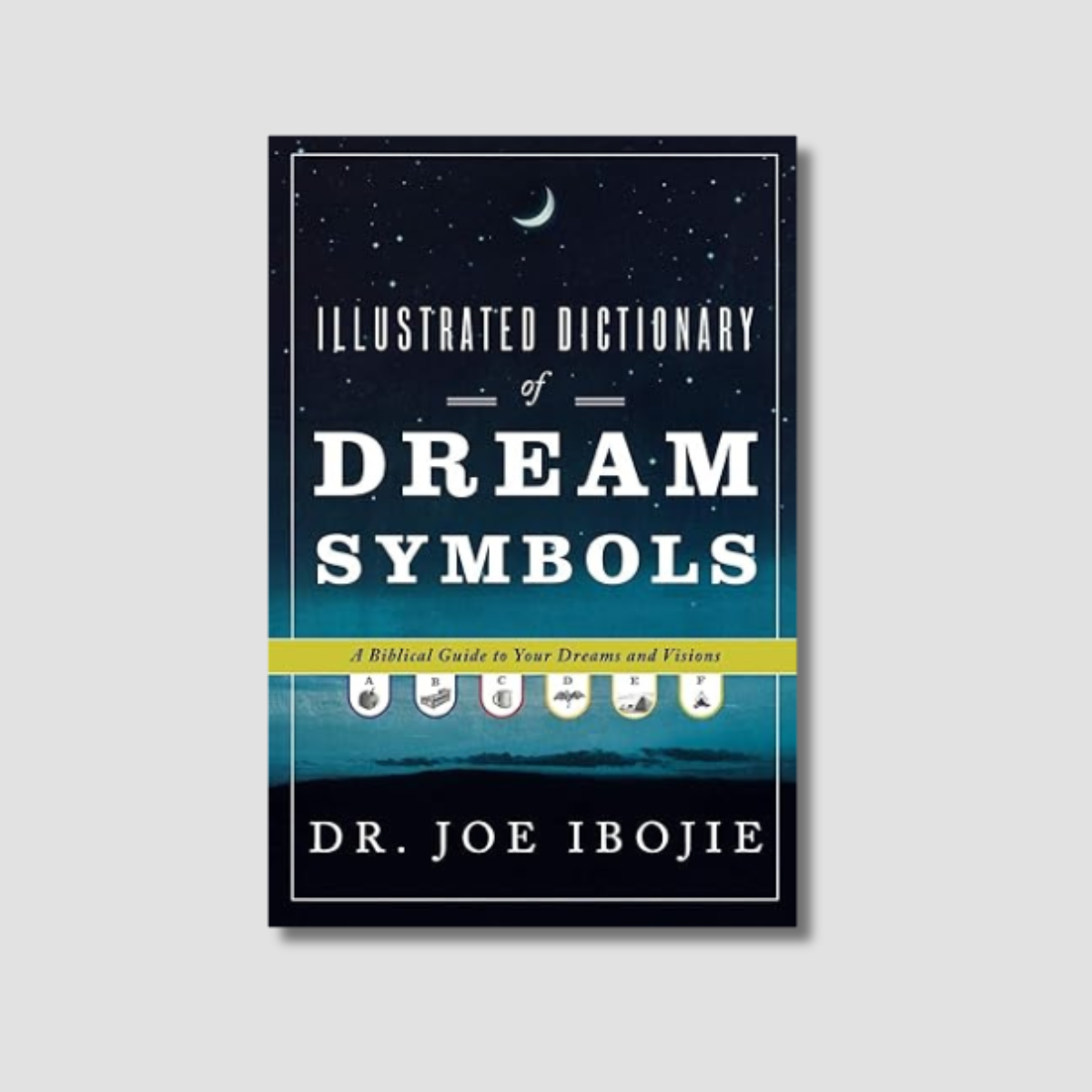 Illustrated Dictionary of Dream Symbols