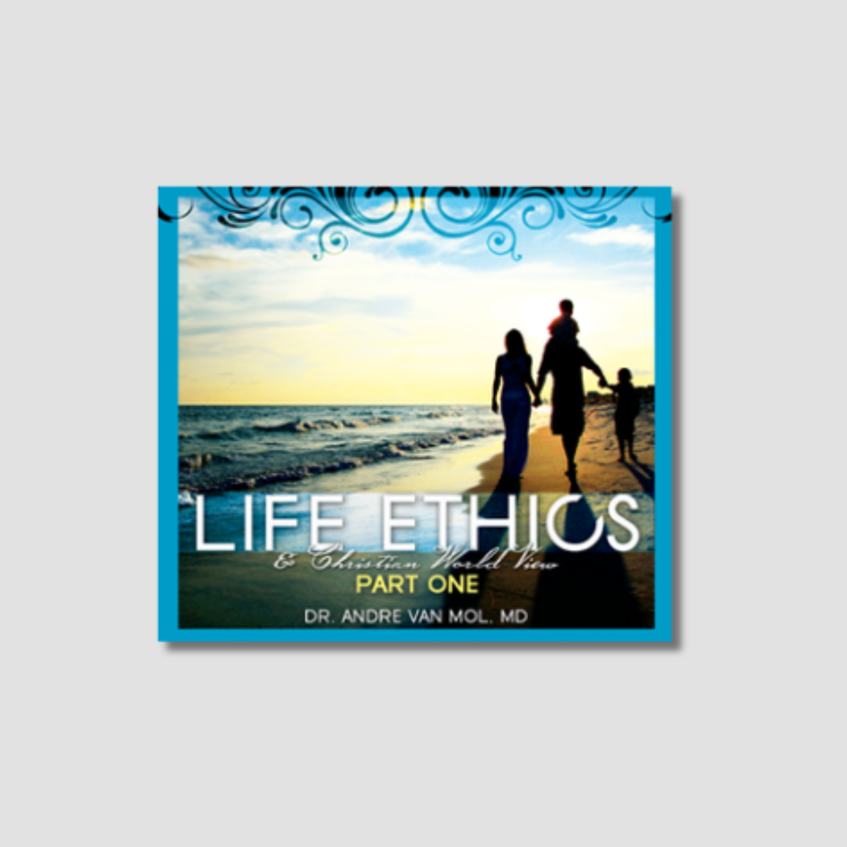 Life Ethics & Christian World View Part One - Audio