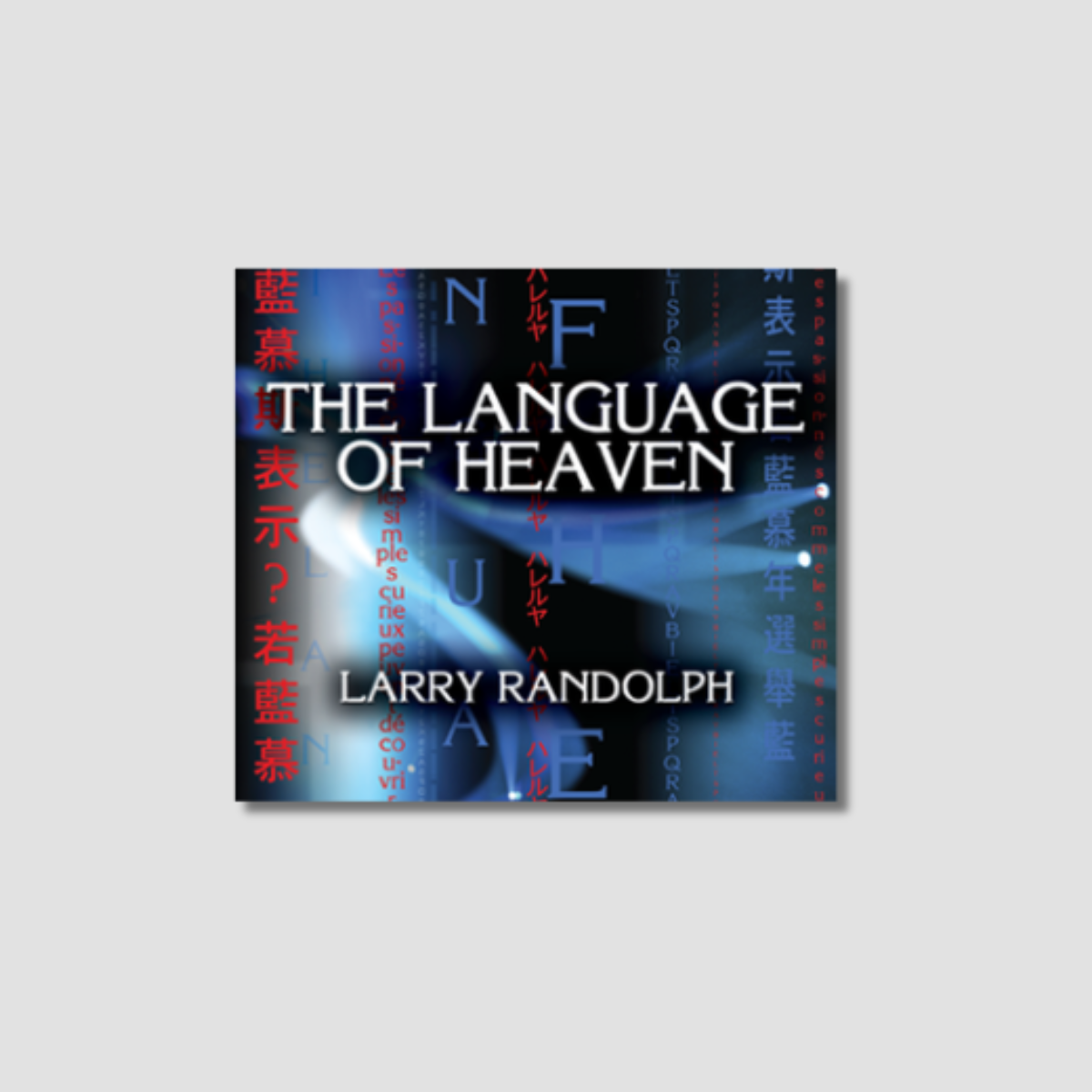 The Language of Heaven - Audio