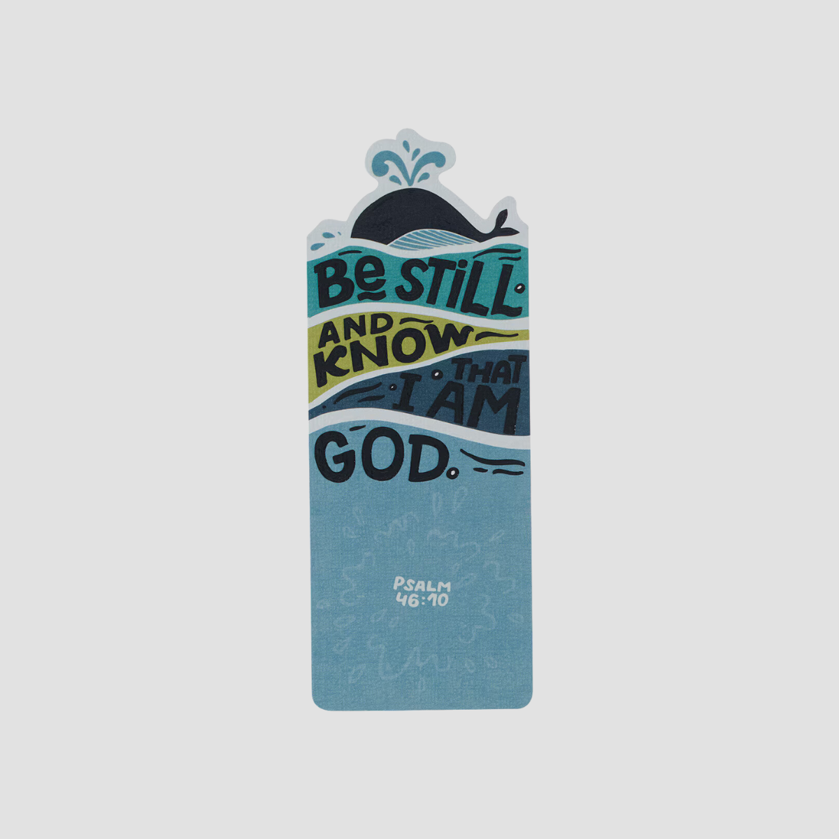 Be Still Premium Bookmark