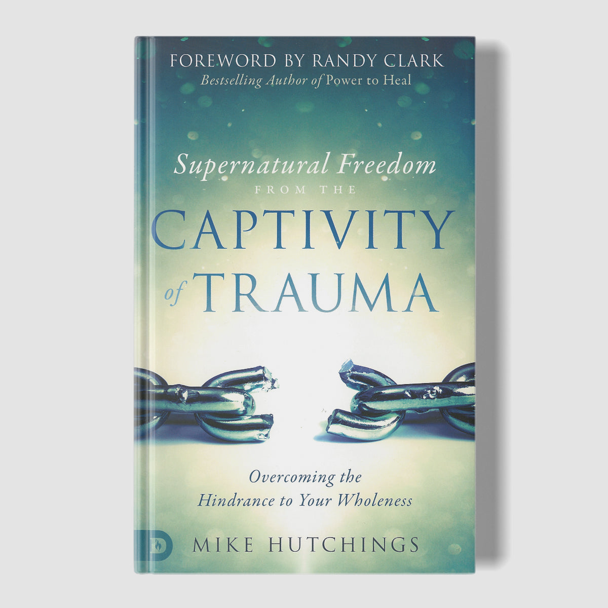 Supernatural Freedom from the Captivity of Trauma