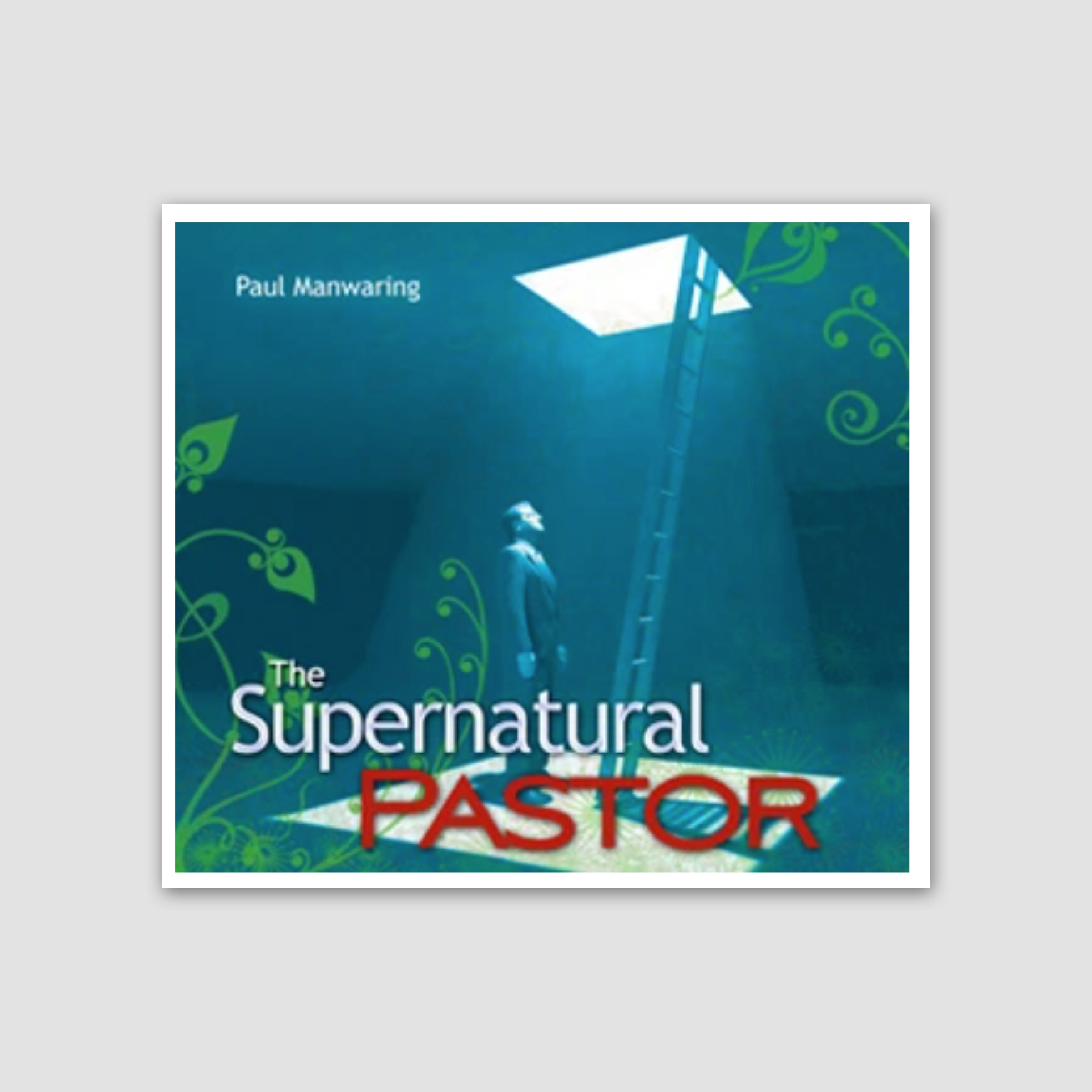 The Supernatural Pastor - Audio