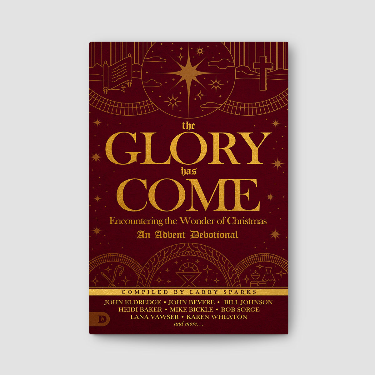 The Glory Has Come - Advent Devotional