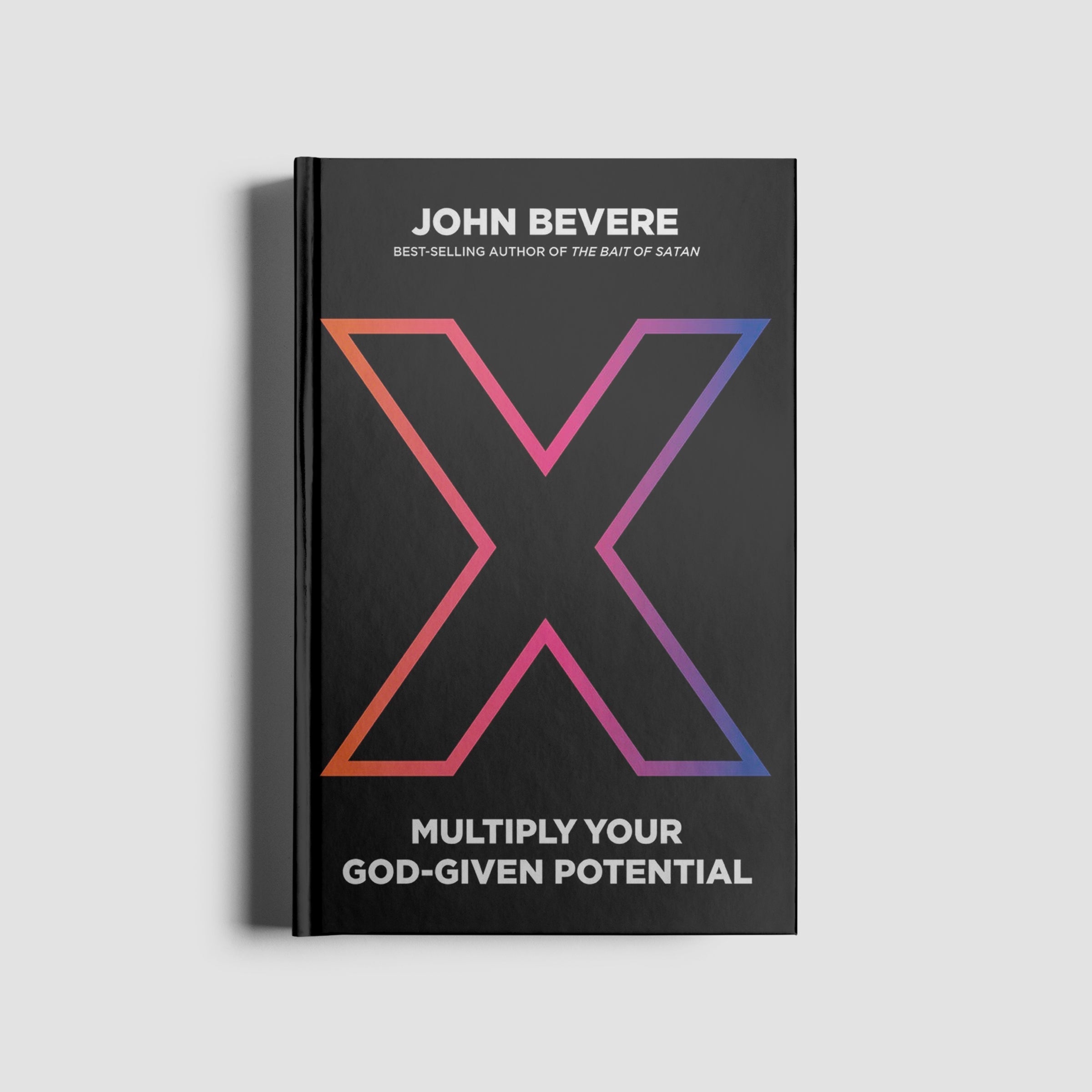 X: Multiply Your God-Given Potential