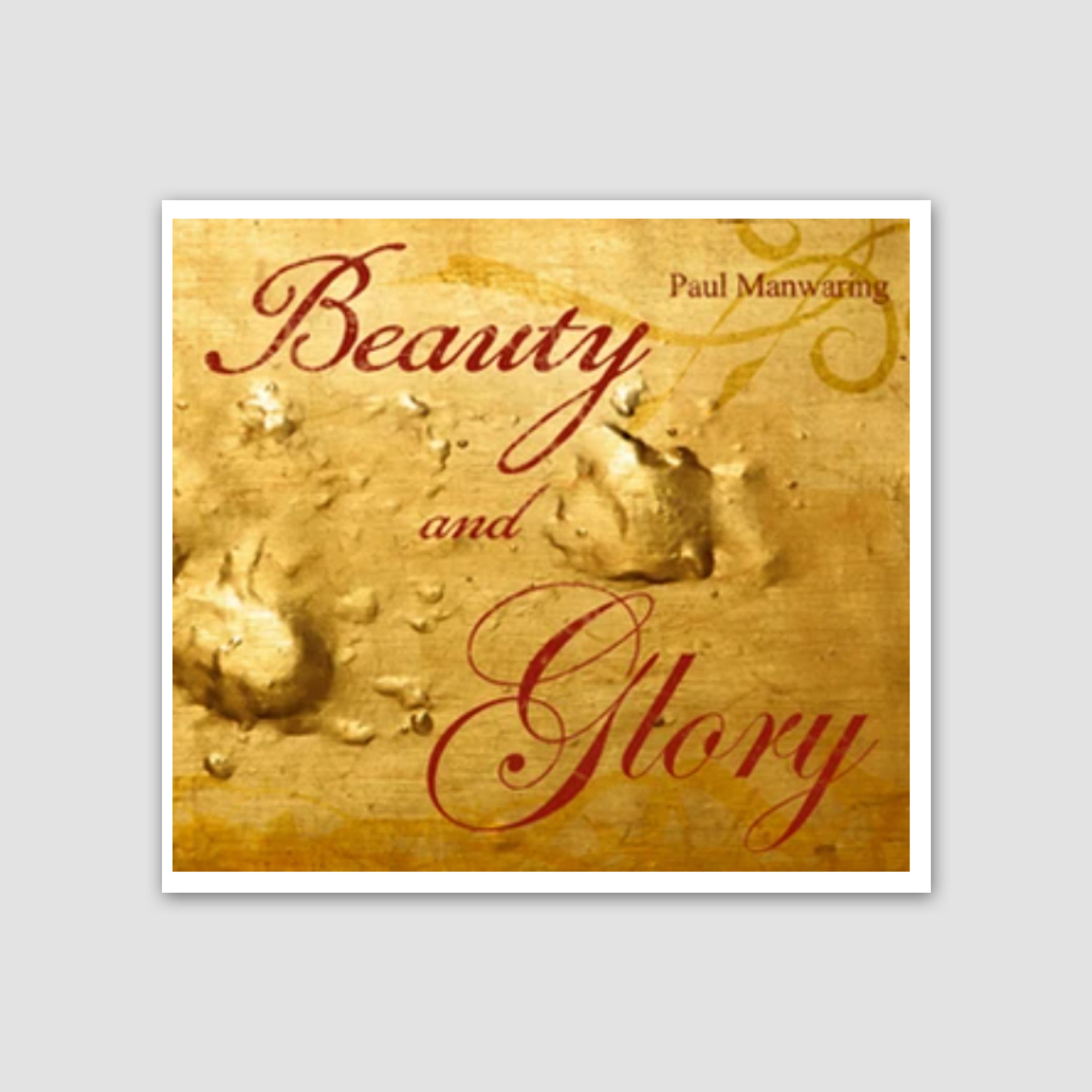 Beauty and Glory - Audio