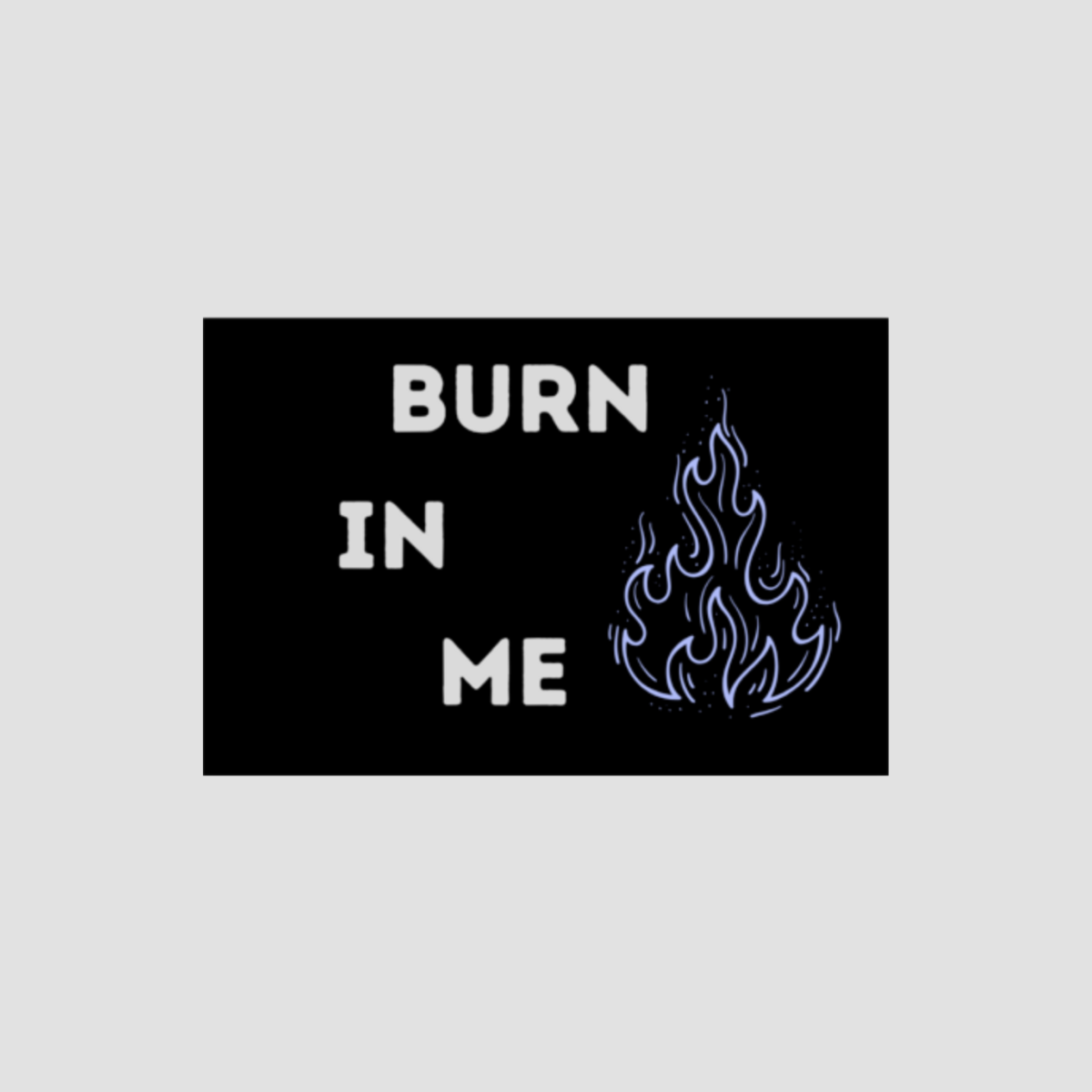 Burn Sticker