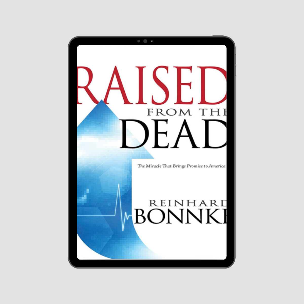 Raised From the Dead - eBook