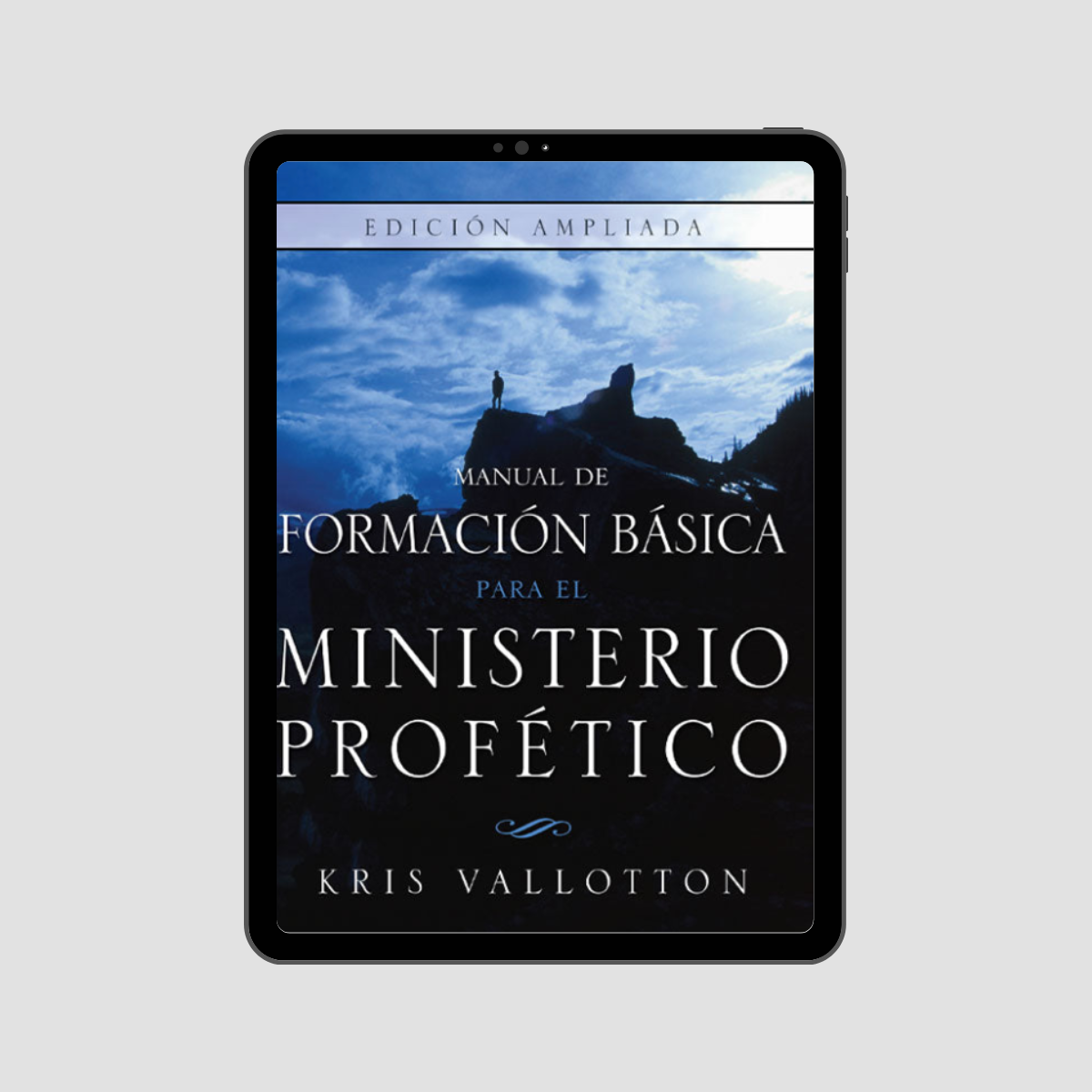 Manual de Formacion Basica para el Ministerio Profetico Edicion Ampliada (BTPM Spanish)