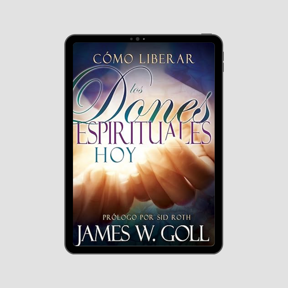 Cómo Liberar Los Dones Espirituales Hoy eBook